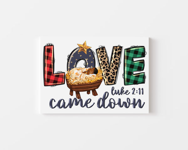 Love Came Down