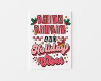 Thick thighs and Holiday Vibes