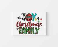 The joy of Christmas is Family