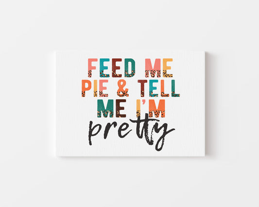 FEED ME PIE