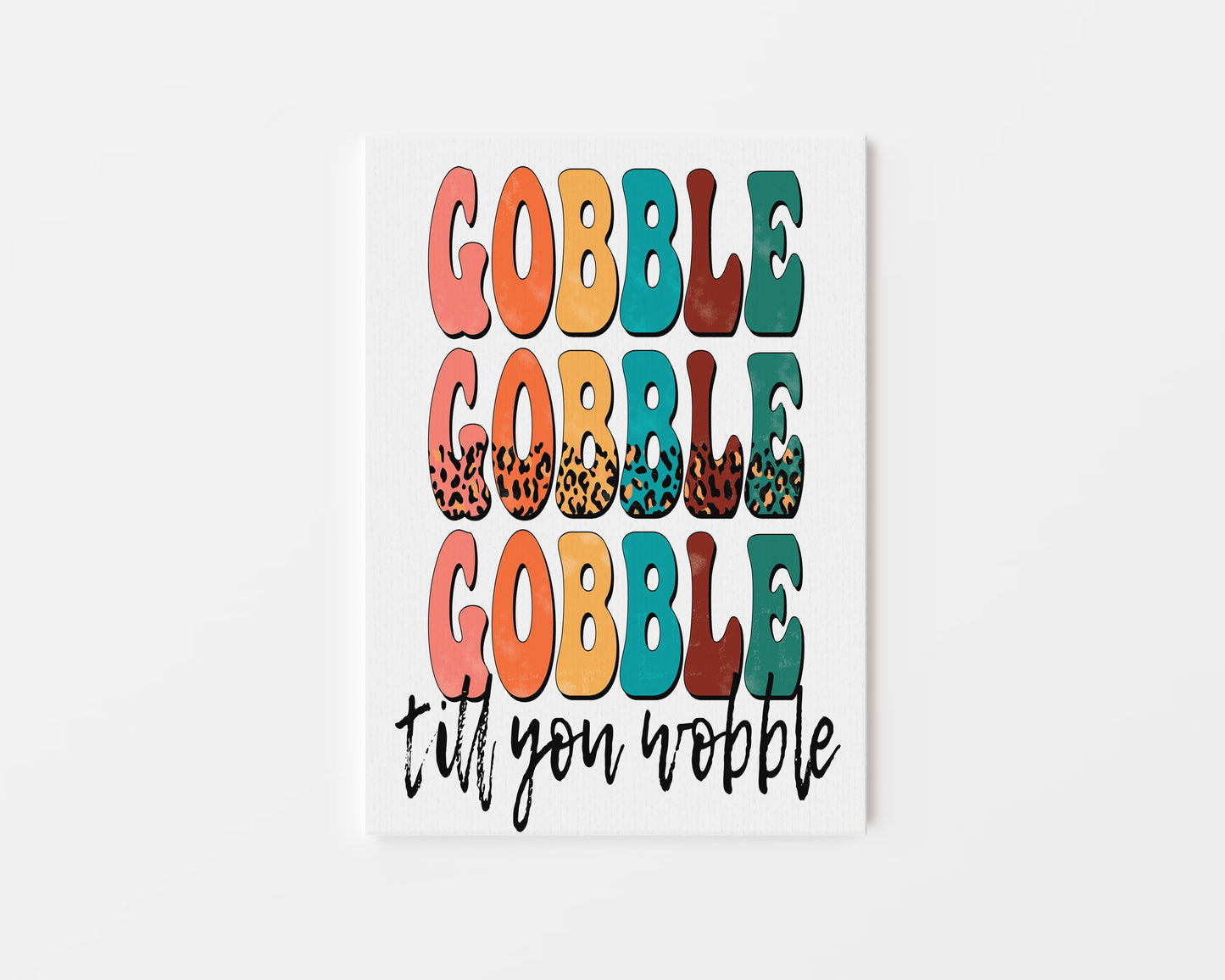GOBBLE TILL YOU WABBLE 2