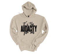 The Audacity Hoodie